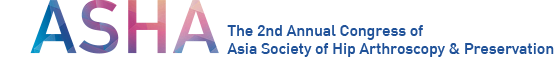 The 2nd Annual Congress of Asia Society of Hip Arthroscopy & Preservation